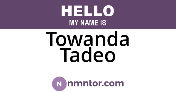 Towanda Tadeo