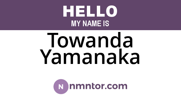 Towanda Yamanaka