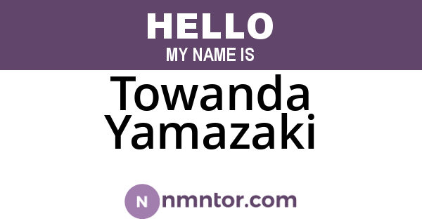 Towanda Yamazaki