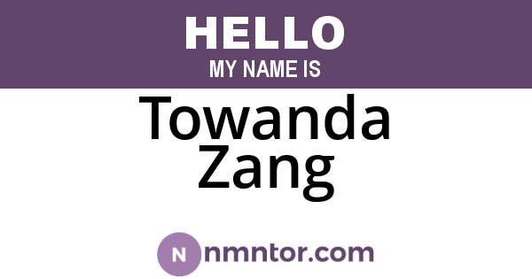 Towanda Zang