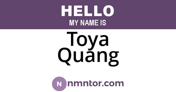 Toya Quang