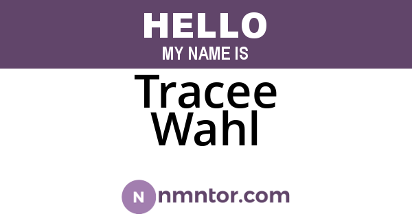 Tracee Wahl