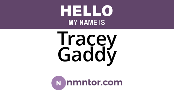 Tracey Gaddy