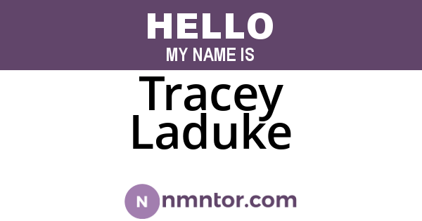Tracey Laduke