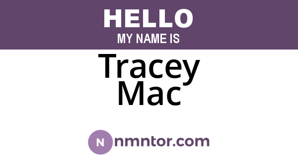 Tracey Mac