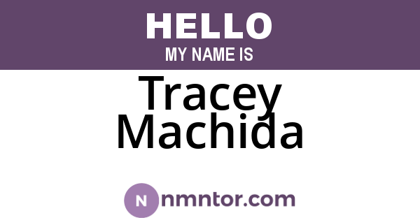 Tracey Machida
