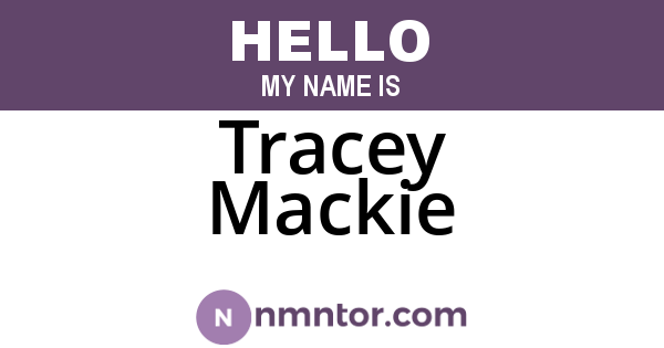 Tracey Mackie