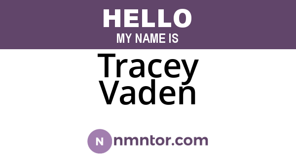 Tracey Vaden