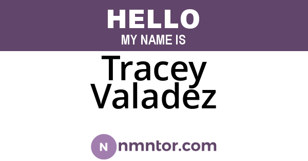 Tracey Valadez