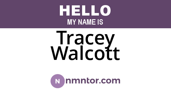 Tracey Walcott