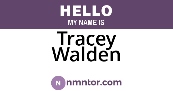 Tracey Walden