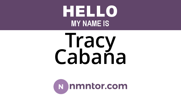 Tracy Cabana