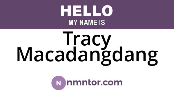 Tracy Macadangdang