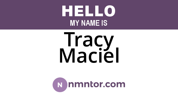 Tracy Maciel