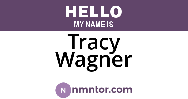 Tracy Wagner