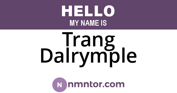 Trang Dalrymple