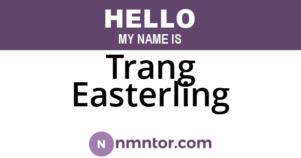 Trang Easterling