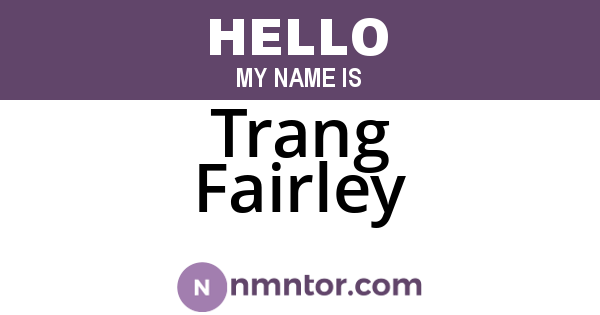 Trang Fairley