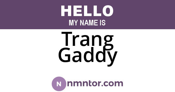 Trang Gaddy