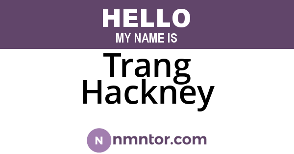 Trang Hackney