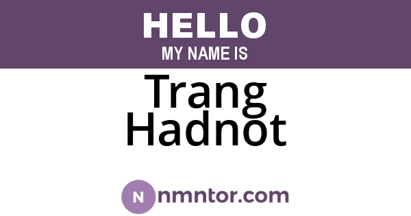 Trang Hadnot