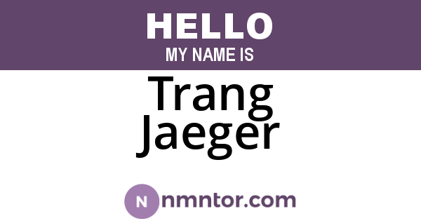 Trang Jaeger