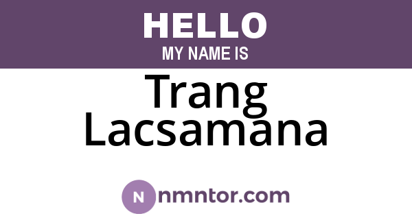 Trang Lacsamana