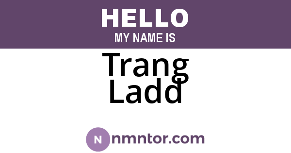 Trang Ladd