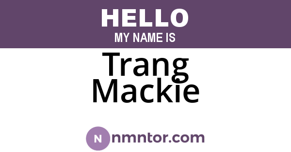 Trang Mackie