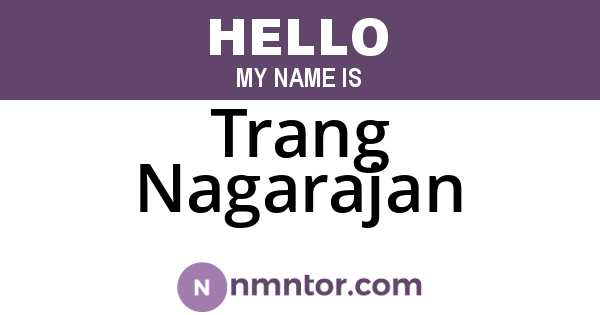 Trang Nagarajan