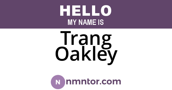 Trang Oakley