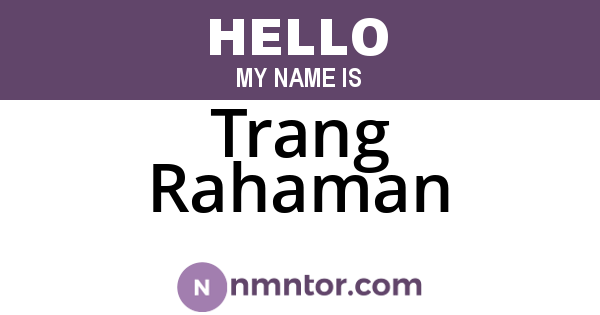 Trang Rahaman