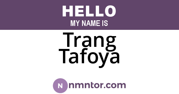 Trang Tafoya
