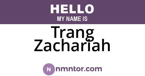 Trang Zachariah