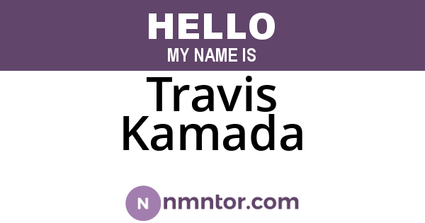 Travis Kamada