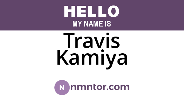 Travis Kamiya