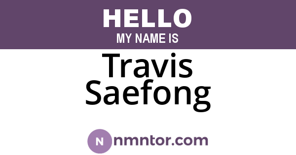 Travis Saefong