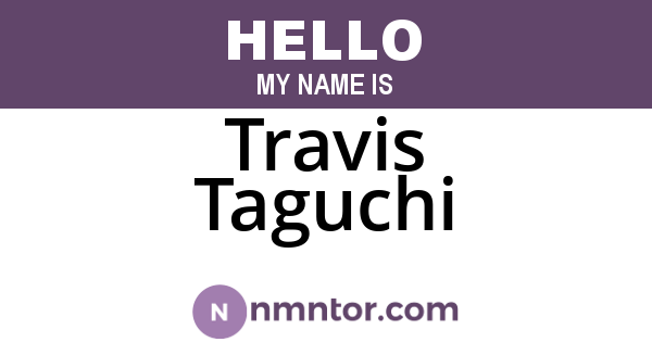 Travis Taguchi
