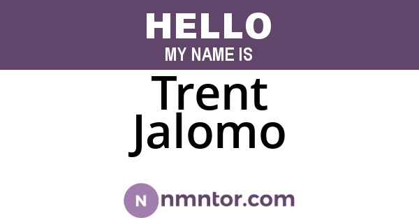 Trent Jalomo