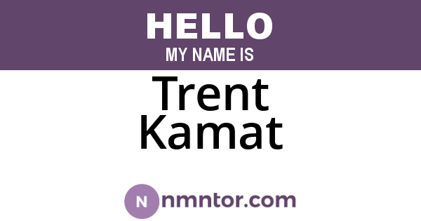 Trent Kamat