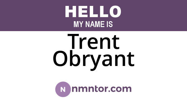 Trent Obryant