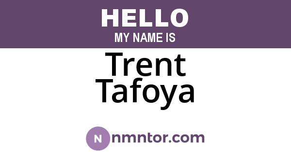 Trent Tafoya