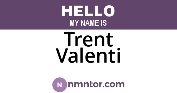 Trent Valenti