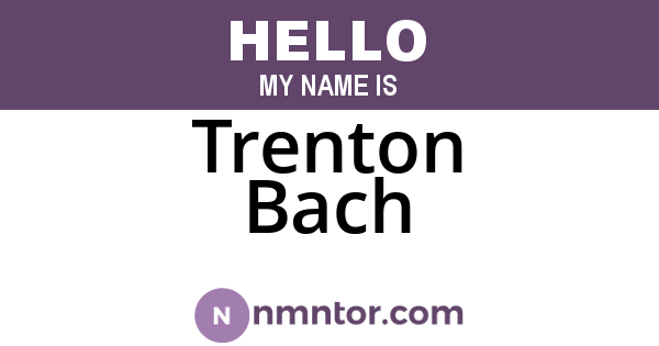 Trenton Bach
