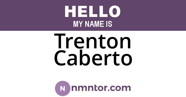 Trenton Caberto