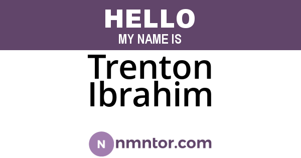 Trenton Ibrahim