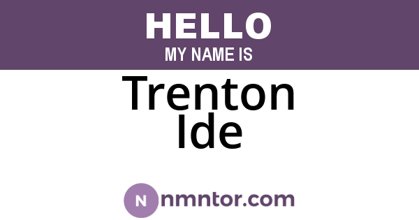 Trenton Ide