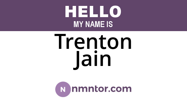 Trenton Jain