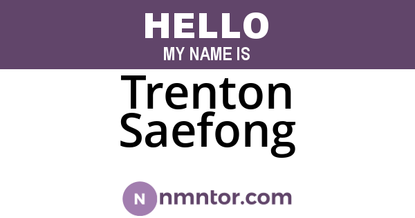 Trenton Saefong