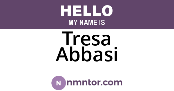 Tresa Abbasi